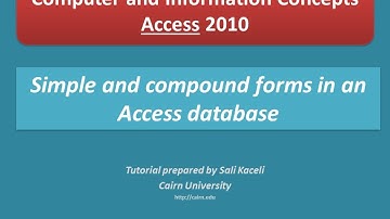 Access 2010: Simple and compound forms in a database