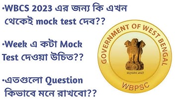 Number of Mock Test for WBCS Beginners|How to give mock test for WBCS|WBCS Prelims 2023