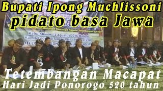 Bupati Ipong Muchlissoni Pidato Basa Jawa Tetembangan Macapat Ponoragan