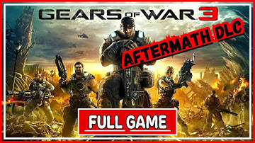 GEARS 3: AFTERMATH DLC - FULL GAME / LONGPLAYY - XBOX 360 (XENIA) - (No Commentary) - [2K 60FPS]