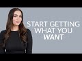 Why You Aren’t Getting What You Want - Be What You Want To Attract