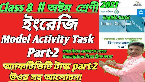 Class-8 Model Activity task part-2 English ll Model Activity task part-2 English ll WBBSE -2021