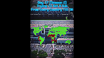 Trying To Get A Sub From Every Country Till 3K,Day 17 #geography #countries #edit #shorts #subscribe