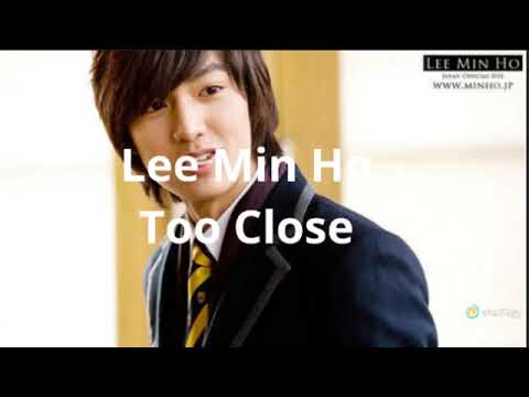 Lee Min Ho // too close