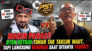 🔥 MAKIN PANAS‼️ OTEN SETUJU TUHAN TAK TAKLUK MAUT, TAPI LANGSUNG BERUBAH SAAT DITANYA YESUS!?
