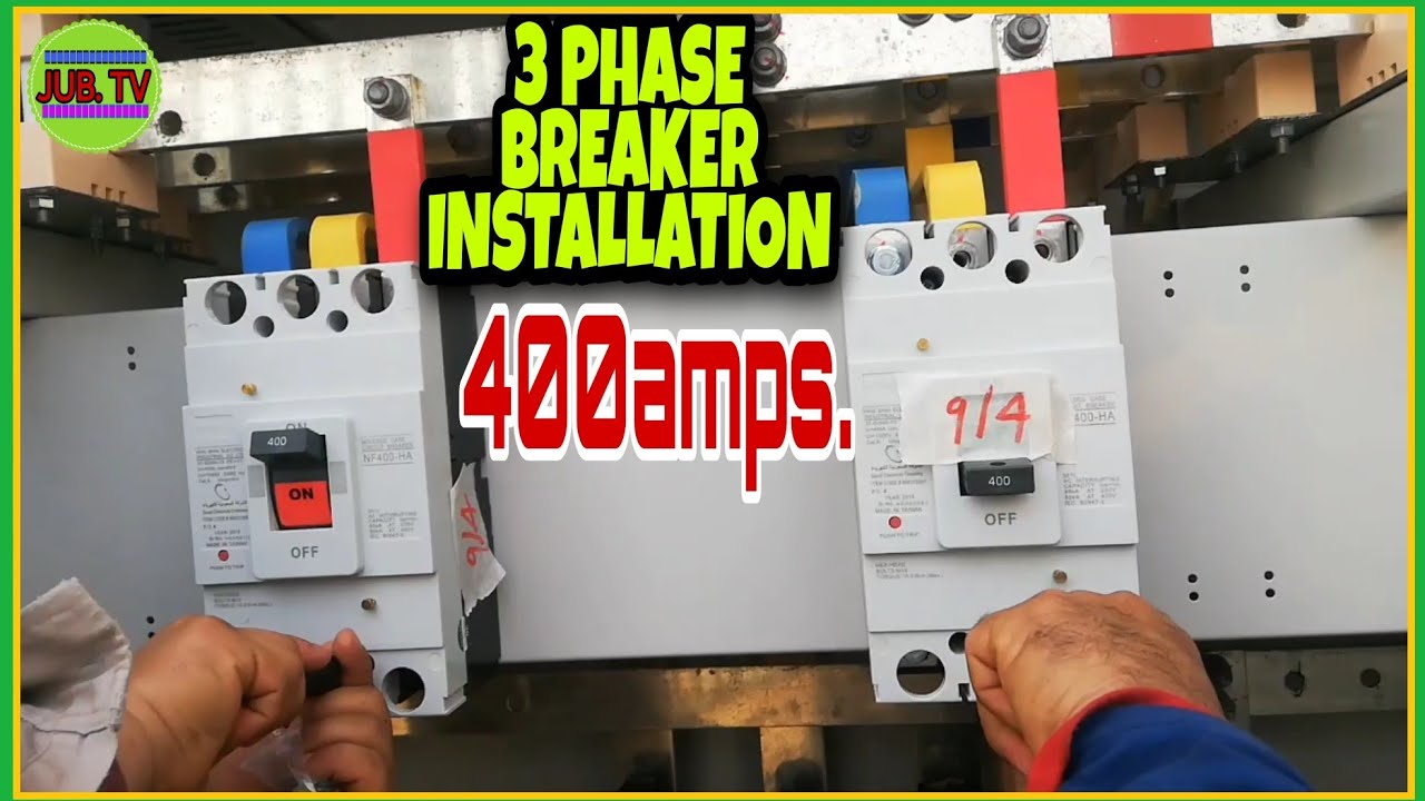 HOW TO INSTALL 3 POLE SINGLE THROW BREAKER 230/400 VOLTS TO 400 AMPERES ...