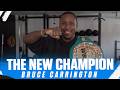 Bruce Carrington Speaks: Life as a World Champion