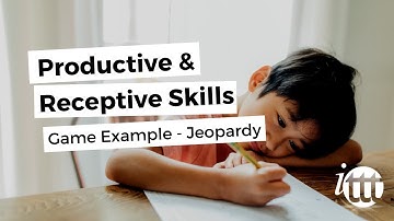 Productive and Receptive Skills in the EFL Classroom - Game Example - Jeopardy