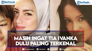 Masih Ingat Tia Ivanka Dulu Artis Sinetron Paling Terkenal Lalu Vakum, Kabar Kini Berubah Drastis