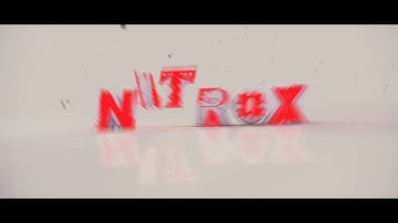 Nitrox | Intro | By Matrolix [My First Clean Intro]