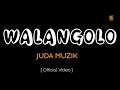 Walangolo Juda Muzik Walangolo Juda Muzik
