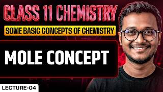 MOLE CONCEPT LECTURE 4 PART 2 | BOARDS BATCH | CLASS 11