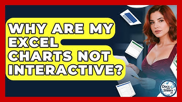 Why Are My Excel Charts Not Interactive? - Docs and Sheets Pro