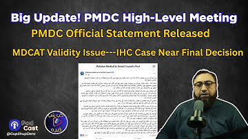 Big Update! PMDC High-Level Meeting + IHC Case Near Final Decision | MDCAT Validity issue