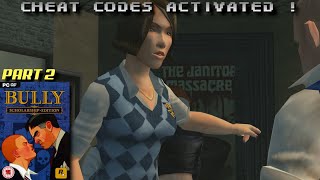 Bully Scholarship Edition | PC | Part 2 | Cheat Codes Activated | No Commentary