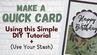 Make a Quick Card With This Simple DIY Tutorial! #howtomakeacard #quickcard