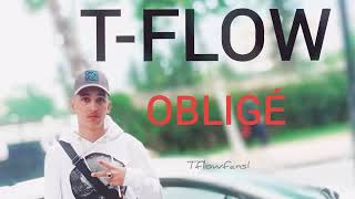T-FLOW OBLIGÉ