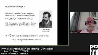 Physics as Information Processing  ~ Chris Fields ~ Lecture 1
