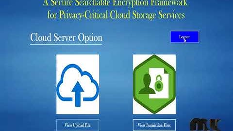 A Secure Searchable Encryption Framework Cloud Storage Services - MyProjectBazaar
