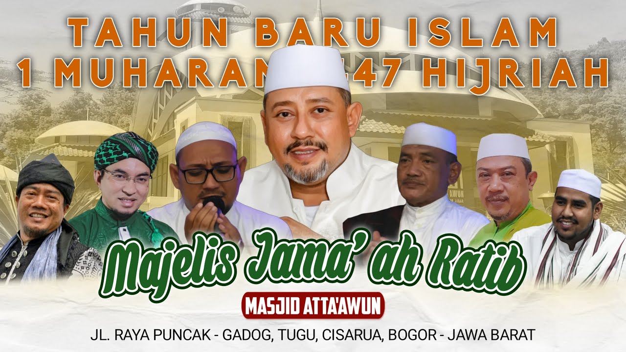 🔴LIVE | PERINGATAN TAHUN BARU ISLAM 1 MUHARAM 1447 H ( MAJELIS JAMA'AH RATIB )