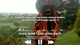 Story WA. Mundur alon-alon''versi barongan