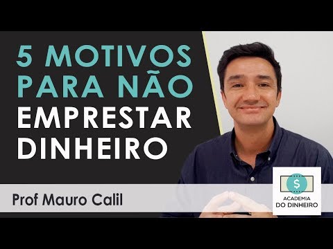 Vídeo: Quando Você Não Pode Emprestar Dinheiro