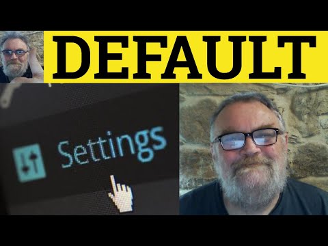 🔵 Default Meaning - By Default Defined - Default Examples - By Default in a Sentence -British Accent