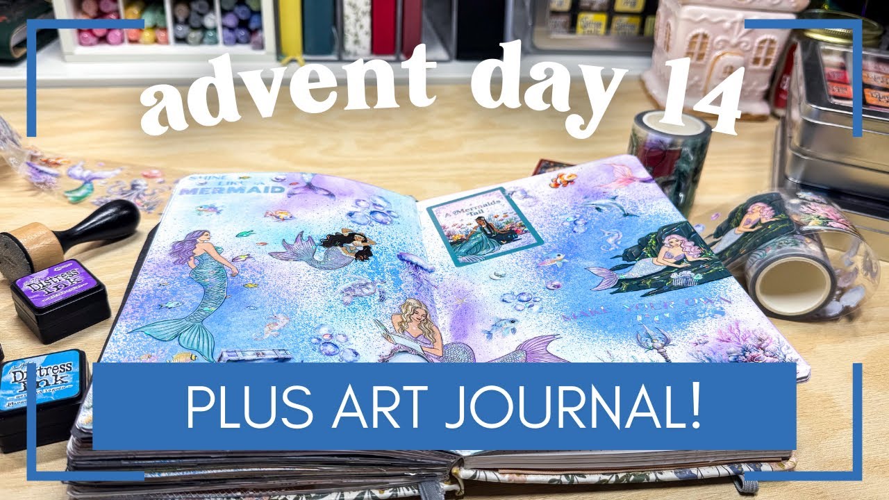 Art Journal Process Video December 2025 [PLUS Advent Day 14 Unboxing]