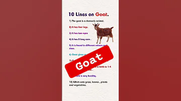 10 Lines On Goat 10 Lines On Goat In English 10 Lines Essay On Goat 10 Lines Essay On Goat 