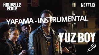 YUZ BOY - Yafama (Nouvelle École) / Instrumental