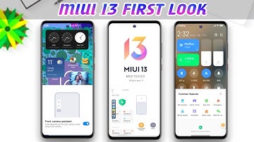 OFFICIAL - MIUI 13 FIRST LOOK, FEATURES & FULL CHANGELOG