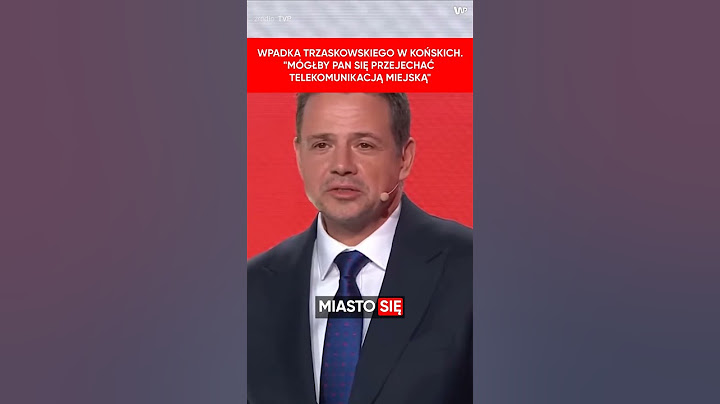 Wpadka Trzaskowskiego w Końskich