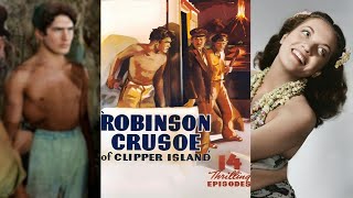 ROBINSON CRUSOE OF CLIPPER ISLAND (1936) Mala &amp; Mamo Clark | Action, Adventure, Crime | B&amp;W