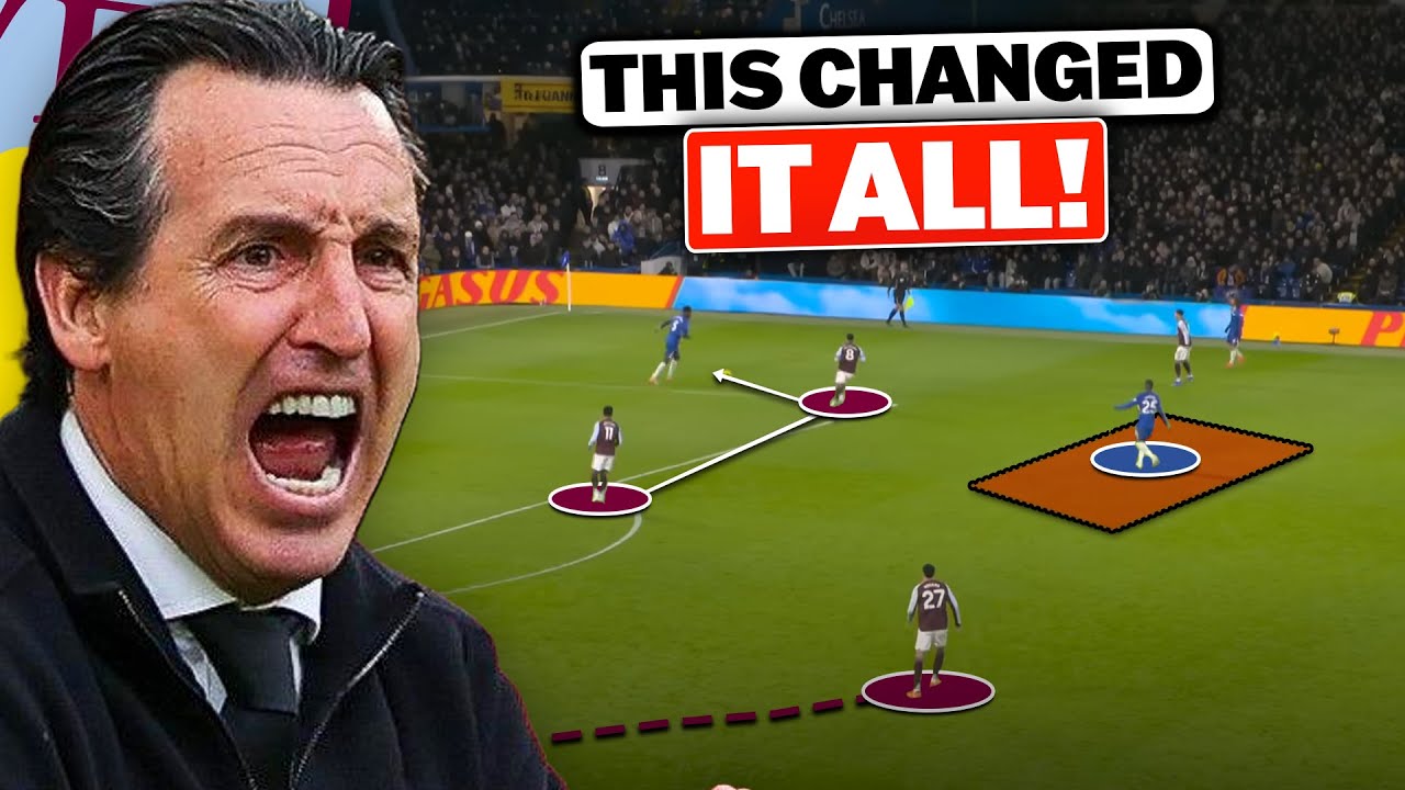 How Unai Emery TRANSFORMED Villa's Tactics Against Chelsea