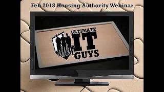 Ultimate IT Guys Housing Authority Technology Webinar February 2018
