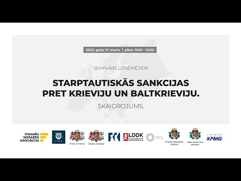 SEMINĀRS UZŅĒMĒJIEM “STARPTAUTISKĀS SANKCIJAS PRET KRIEVIJU UN BALTKRIEVIJU. SKAIDROJUMS.”