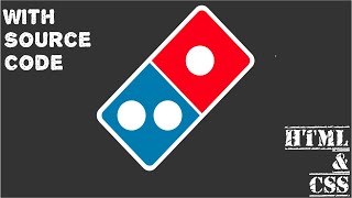 Create Domino's Logo using HTML and CSS3 | With Source Code