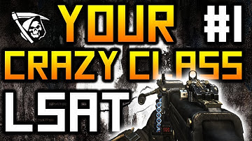 YOUR CRAZY CLASS: LSAT! Ep. 1! (Call of Duty Ghost: KEM Strike Gameplay/Commentary)