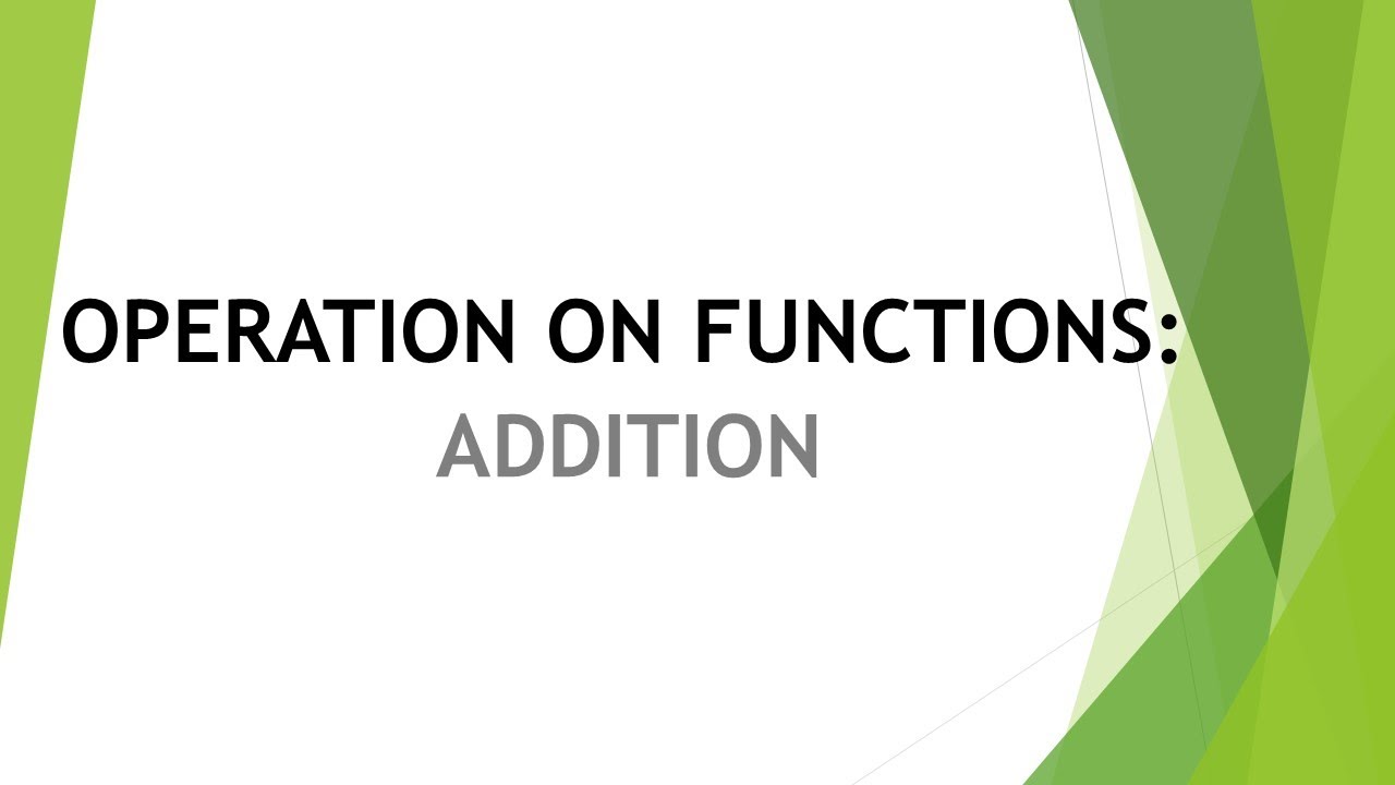 OPERATION ON FUNCTIONS : ADDITION | STEM STUDENT PHC - YouTube