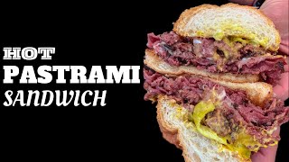 The Best Hot Pastrami Sandwich! The Only Way To Eat Pastrami!