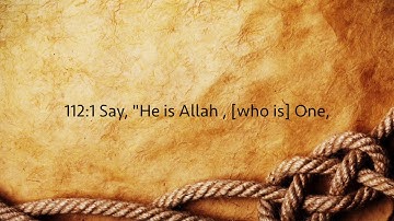 112. Al-Ikhlas (The Sincerity) - سورة الإخلاص