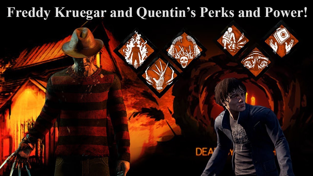 Freddy Kruegar and Quentin's Perks and Power! Dead By Daylight News YouTube