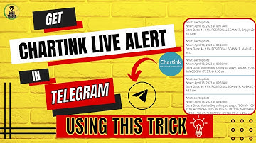 Get Chartink Live Alert in Telegram | Cash Trader