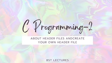 C Programming-2(Creating your own Headerfile)