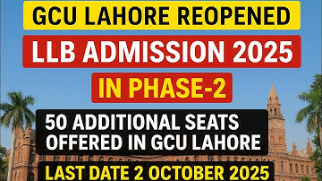 GCU Lahore Opened  LLB Admissions 2025 Phase-2
