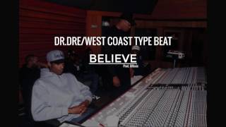 *FREE Dr.Dre/West Coast Type Beat* - Believe (Prod. by Nocturnal)