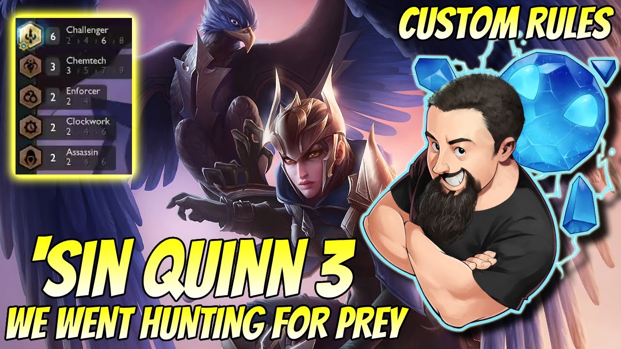 'Sin Quinn 3 - We went hunting for prey | TFT Gizmos & Gadgets | Teamfight Tactics