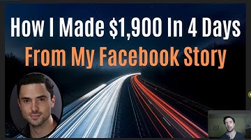 How I Made $1,900 in 4 Days From My Facebook Story