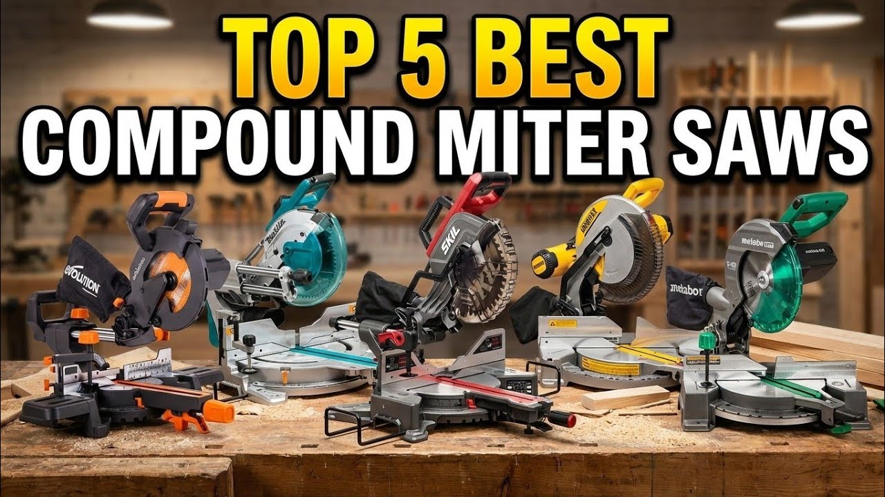 Top 5 Best Compound Miter Saws 2026 For Woodworking Projects & Pros ...