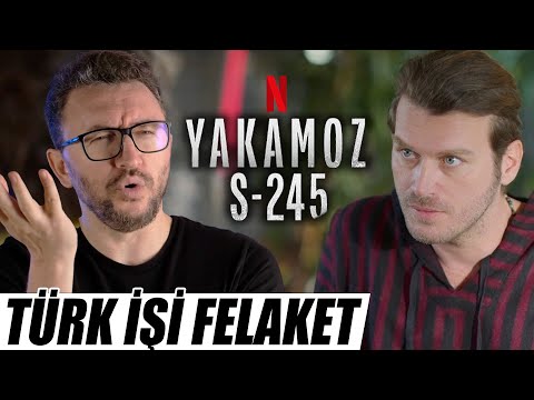 YAKAMOZ S-245 DİZİ İNCELEMESİ – Türk İşi Felaket